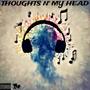 Thoughts N' My Head (feat. YNFYFK) [Explicit]