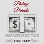 Rap Life Fairy Tale (Explicit)