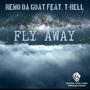 Fly Away (feat. T-Rell)