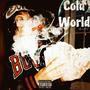 Cold World (Explicit)