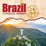 Brazil (A Musical Journey)