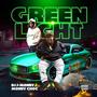 GREEN LIGHT (feat. MONEY CHOC) [Explicit]