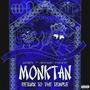 Monktan: Return To The Temple (Explicit)