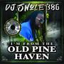 Im From The Old Pine Haven (Explicit)