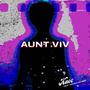 Aunt Viv (feat. father farmer) [Explicit]