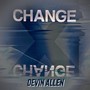 Can't Change (Explicit)