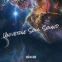 Universe Soul Sound (Explicit)