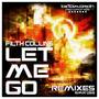 Let Me Go Remixes