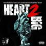 HEART 2 BIG (Explicit)