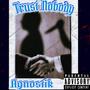 Trust Nobody (Explicit)