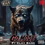 Go Mode (feat. Clay Banz) [Explicit]