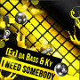 I Need Somebody