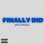 Finally Did (Explicit)