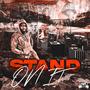 STAND ON IT (Explicit)