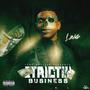 Strictly Business (Explicit)
