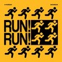 RUN RUN (Explicit)