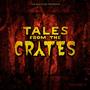 Tales From The Crates : VOL II