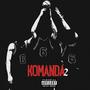 Komanda 2 (feat. f6lex & YAM) [Explicit]