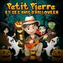 Petit pierre et ses amis d'halloween