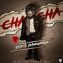 Cha Cha (Explicit)