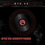 BTS VS EVERYTHING (Explicit)