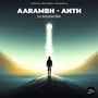 Aarambh - Anth