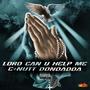 Lord Can U Help Me (Explicit)