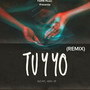 Tu y yo (Remix) [Explicit]