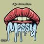 Messy (Explicit)