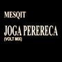 Joga Perereca (Volt Mix)