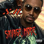 SAVAGE MODE (Explicit)