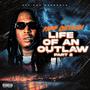 Life of an Outlaw part 2 (Explicit)