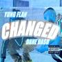 Changed (feat. Dane Da$h) [Explicit]