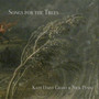 Songs for the Trees