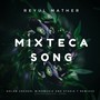 Mixteca Song