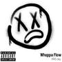 Whoppa Flow (Explicit)