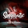 Singuratic (feat. Reznov) [Explicit]