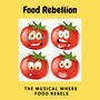 Food Rebellion