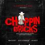 Choppin Bricks (feat. Big Ginger & Ready)