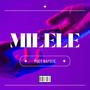 Milele (feat. E Praise)