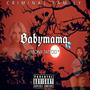 Babymama (feat. Tony Tattoo) [Explicit]