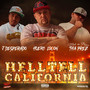 HELLTELL CALIFORNIA (Explicit)