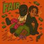 Fair (feat. 1LuhSlime) [Explicit]