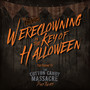 Wereclowning in the Key of Halloween the Theme to the Cotton Candy Massacre Part Treats