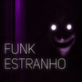 Funk Estranho