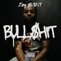 Bull$hit (Explicit)