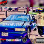 Stay Up, Stay Real 