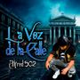 La Voz De La Calle (Explicit)