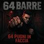 64 barre (64 pugni in faccia) [Explicit]