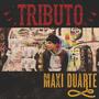 Tributo a Maxi Duarte